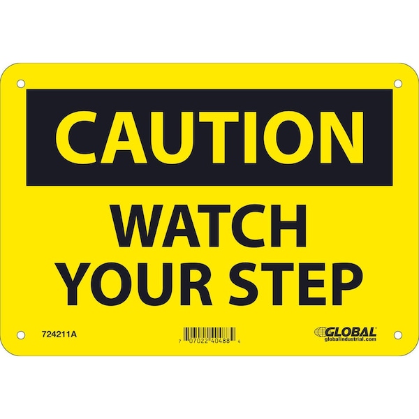 Caution Watch Your Step Sign, 7x10, Aluminum